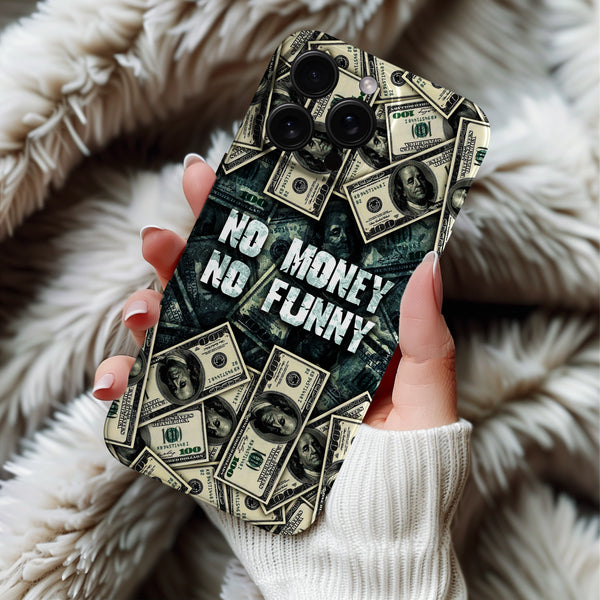 Coque iPhone Design Humoristique "No Money, No Funny"